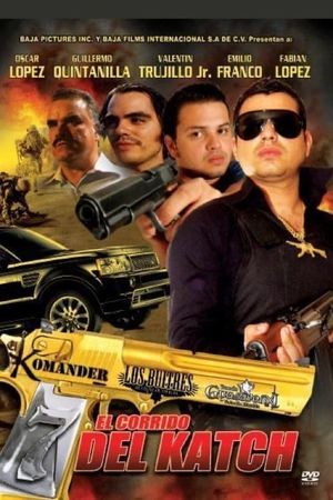 El Corrido del Katch's poster