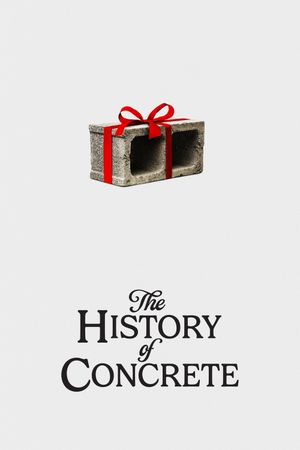The History of Concrete's poster