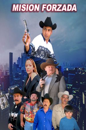 Mision Forzada's poster