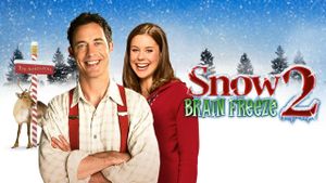 Snow 2: Brain Freeze's poster