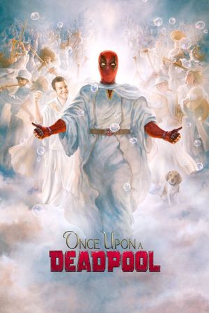 Once Upon a Deadpool's poster