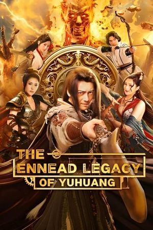 The Ennead Legacy of Yuhuang's poster