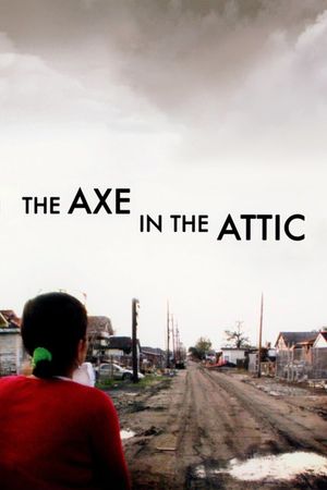 The Axe in the Attic's poster