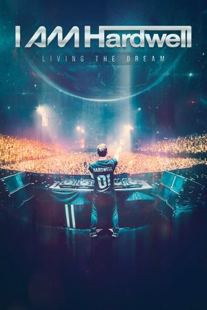 I Am Hardwell: Living the Dream's poster