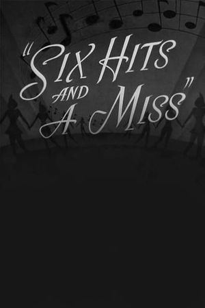 Six Hits and a Miss's poster