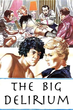 The Big Delirium's poster