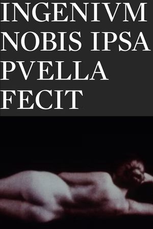 Ingenivm Nobis Ipsa Pvella Fecit's poster