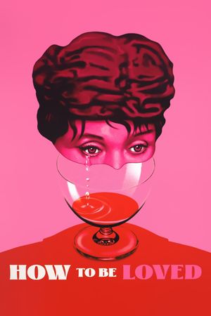 How to Be Loved's poster