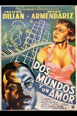 Dos mundos y un amor's poster