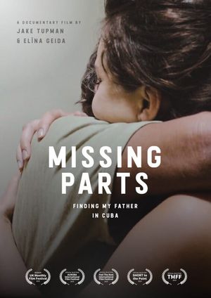 Missing Parts - Finding My Father in Cuba's poster