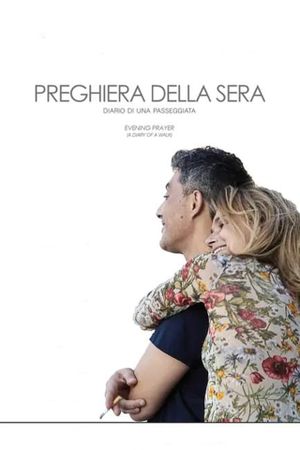 Preghiera della sera (Diario di una passeggiata)'s poster