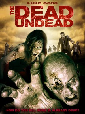The Dead Undead's poster