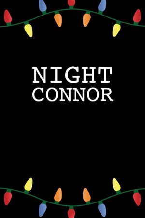 Night Connor's poster