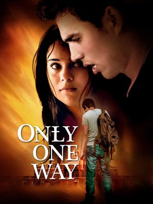 Only One Way's poster