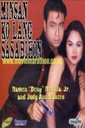 Minsan ko lang sasabihin's poster