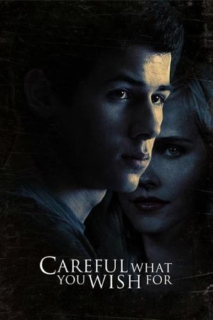 Careful What You Wish For's poster