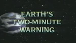 Earth's Two-Minute Warning's poster