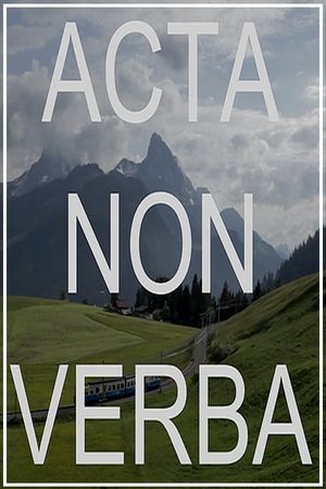 Acta Non Verba's poster