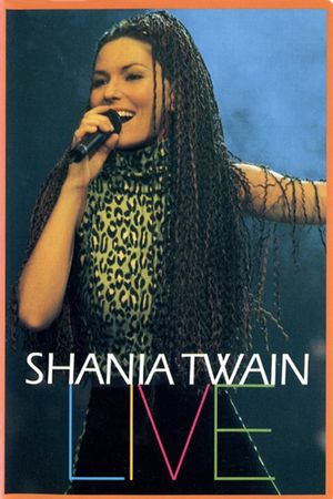 Shania Twain: Live's poster