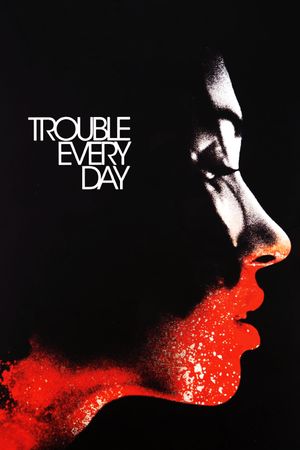 Trouble Every Day's poster