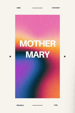 Mother Mary's poster