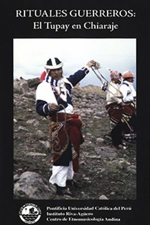 Rituales Guerreros: Tupay en Chiaraje's poster