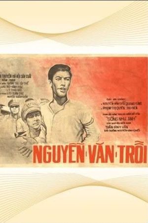 Nguyen Van Troi's poster