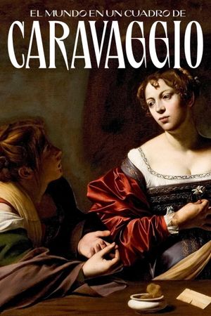 The World in a Painting - Caravaggio's Comb's poster