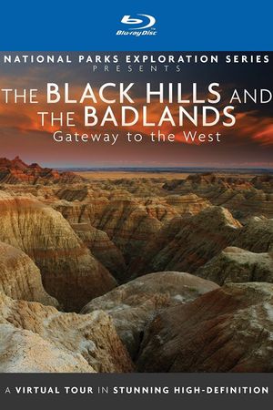 National Parks Exploration Series: The Black Hills and The Badlands - Gateway to the West's poster