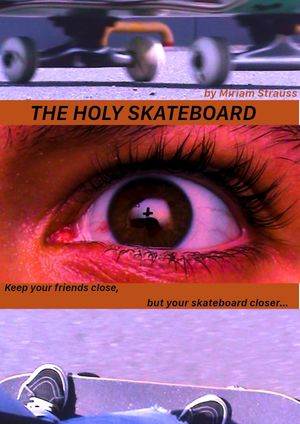 The Holy Skateboard's poster