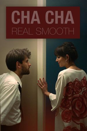 Cha Cha Real Smooth's poster