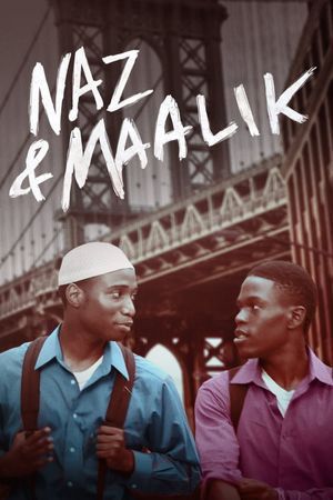 Naz & Maalik's poster