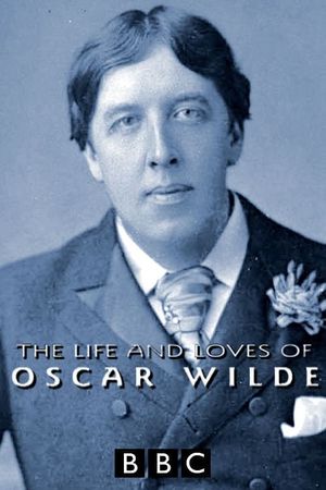 The Life and Loves of Oscar Wilde's poster
