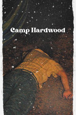 Camp Hardwood's poster