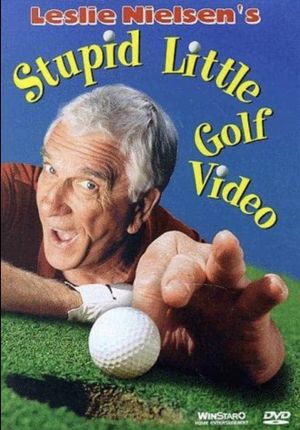 Leslie Nielsen's Stupid Little Golf Video's poster