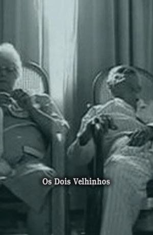 Os Dois Velhinhos's poster