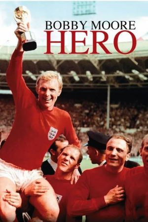 Hero: The Bobby Moore Story's poster