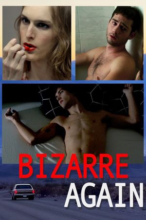 Bizarre Again's poster