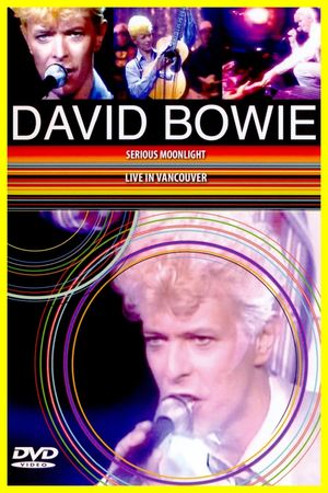 David Bowie:  Serious Moonlight's poster