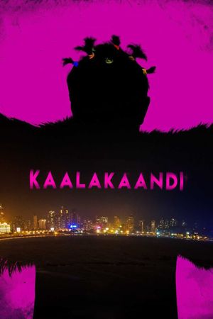 Kaalakaandi's poster