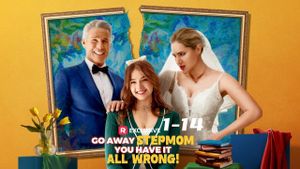 Go Away Stepmom, You Have It All Wrong's poster
