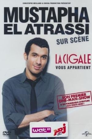 Mustapha El Atrassi sur scène : La Cigale Vous Appartient's poster