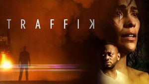 Traffik's poster