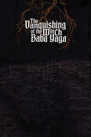 The Vanquishing of the Witch Baba Yaga's poster