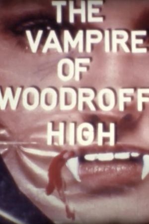 Vampire of Woodroffe High School's poster