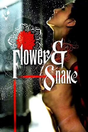 Flower and Snake's poster