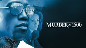 Murder at 1600's poster