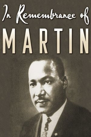 In Remembrance of Martin's poster
