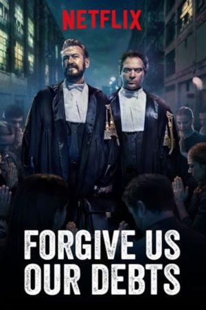 Forgive Us Our Debts's poster