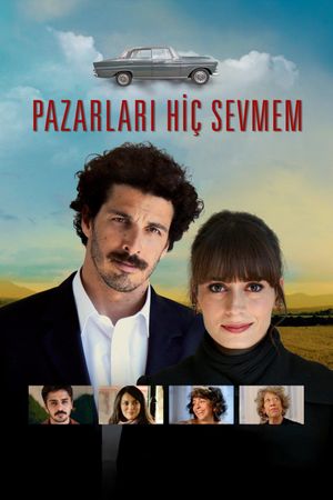 Pazarlari Hiç Sevmem's poster